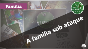 0519 - A família sob ataque