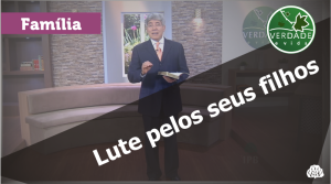 Clique e assista ao vídeo desta mensagem!