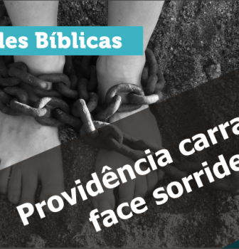0634 – Providência carrancuda, face sorridente